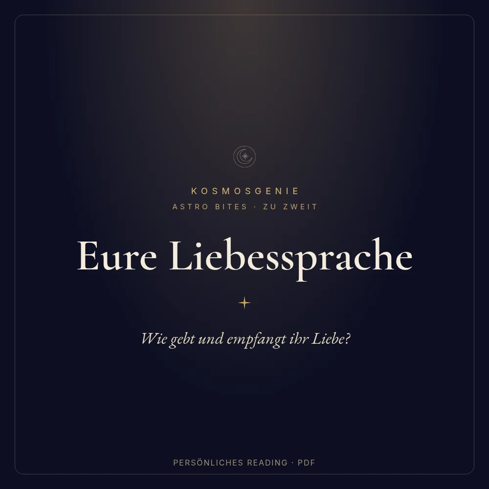 Eure Liebessprache – Astro Bite