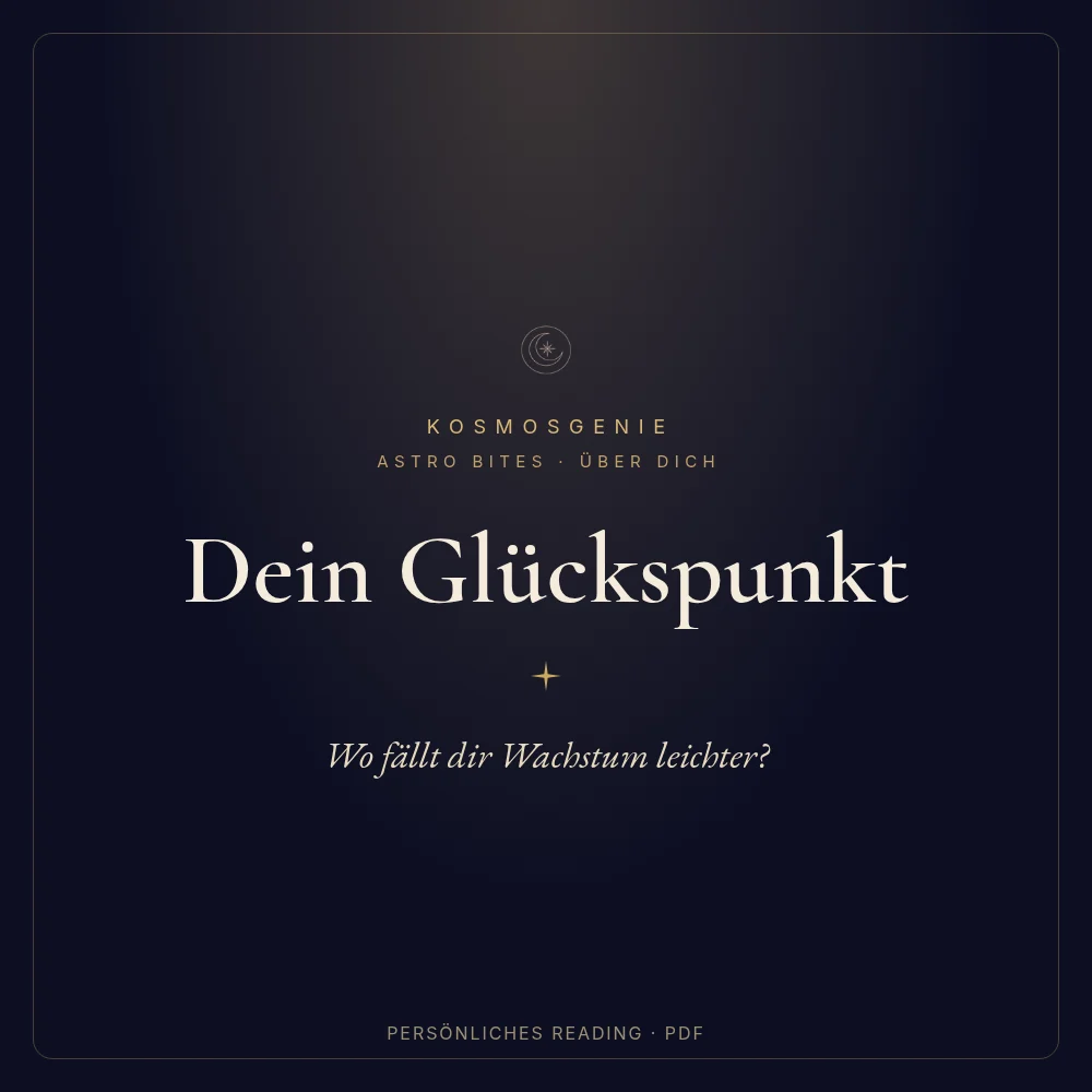 Dein Glückspunkt – Astro Bite