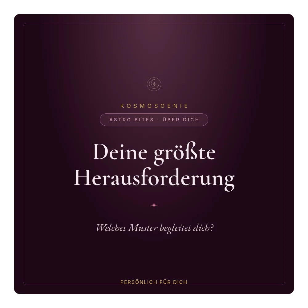 Größte Herausforderung