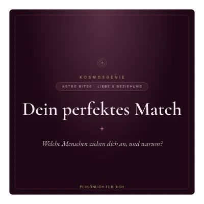 Dein perfektes Match - Astro Bite von KosmosGenie
