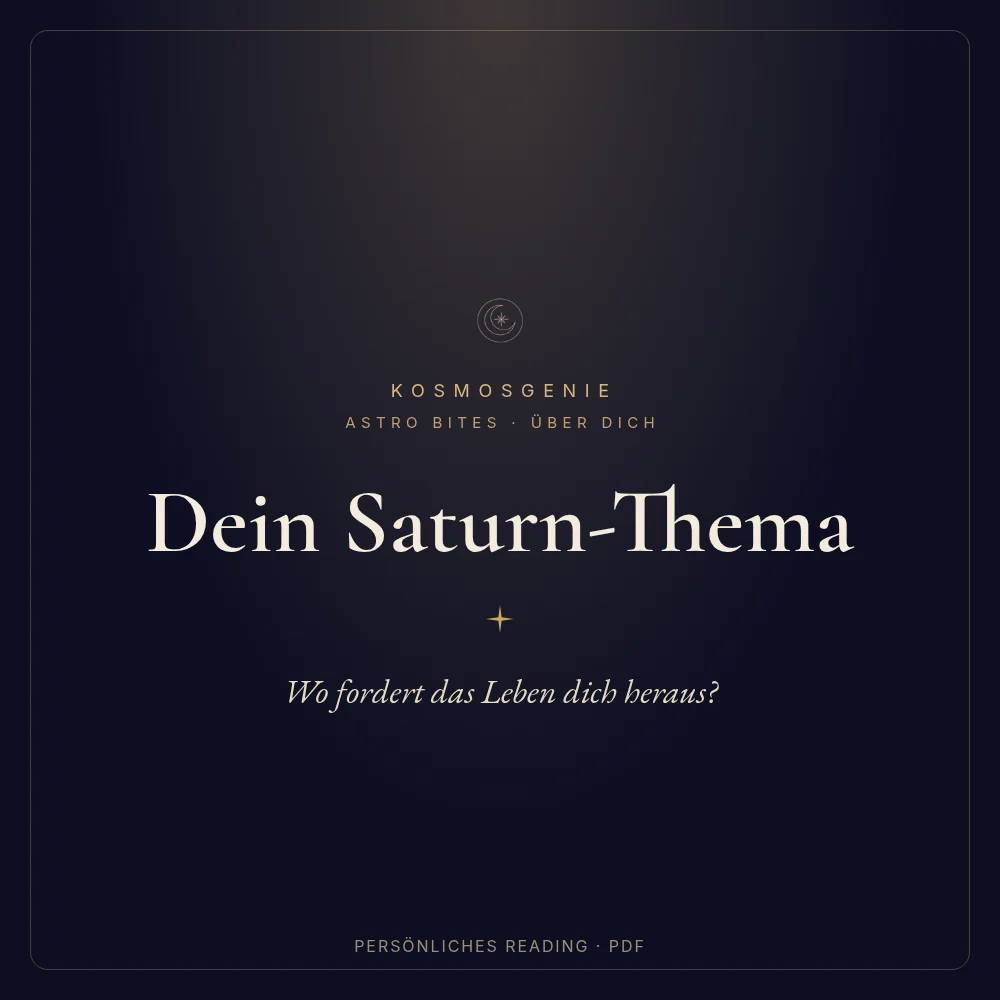 Dein Saturn-Thema – Astro Bite