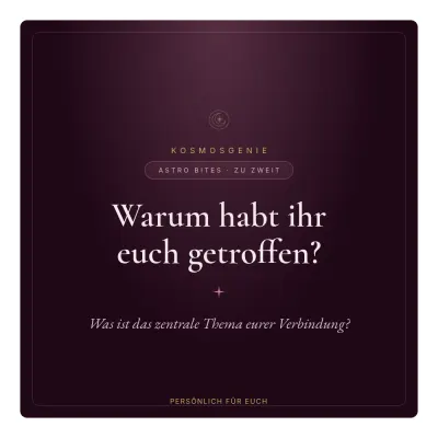 Warum habt ihr euch getroffen? - Astro Bite von KosmosGenie