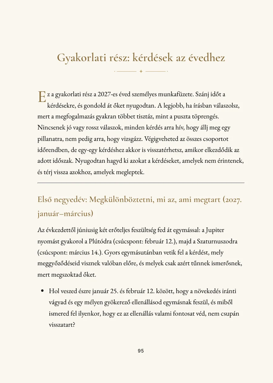 Éves horoszkóp, kérdésekkel teli gyakorlati rész
